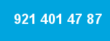 921 401 47 87